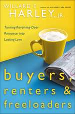 Image: Buyers, Renters & Freeloaders: Turning Revolving-Door Romance into Lasting Love (Audio Download)