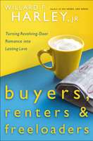 Buyers, Renters & Freeloaders: Turning Revolving-Door Romance into Lasting Love (Audio Download)