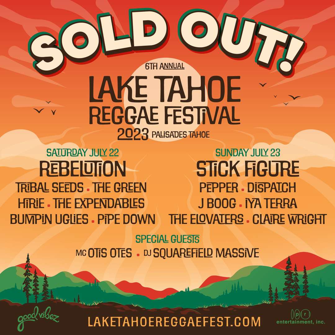 Lake Tahoe Reggae Festival - July 22 & 23, 2023