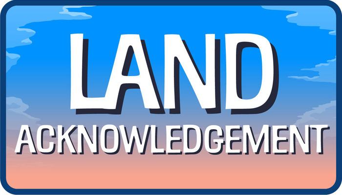 Land Acknowledgement