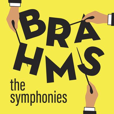 BRAHMS: THE SYMPHONIES