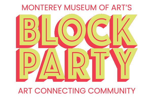 Image about Monterey Museum of Art 2025 Block Party Artist RFPs Open