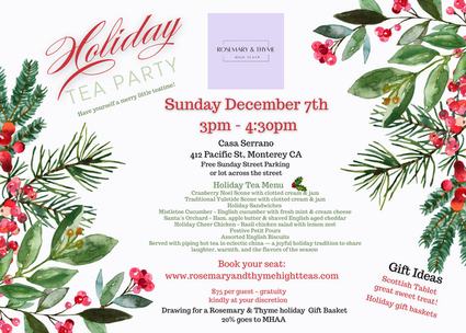 Image about Rosemary and Thyme High Teas to hold “Comfort & Joy Holiday Tea” including a Fundraiser for Monterey History & Art Association's Casa Serrano Adobe