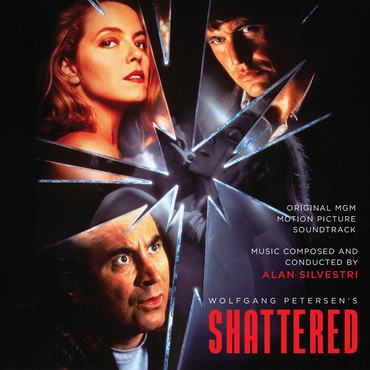 Shattered (Expanded CD) ~ Film Music by Alan Silvestri