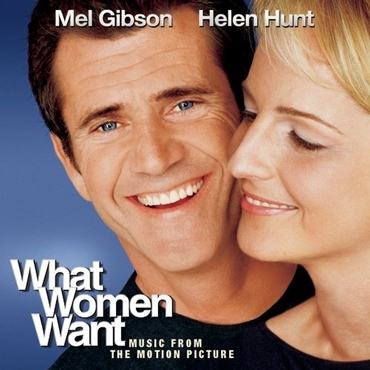 What Women Want [Soundtrack] ~ Film Music by Alan Silvestri