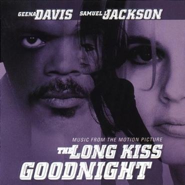 The Long Kiss Goodnight: Music From The Motion Picture [Soundtrack] ~ Film Music by Alan Silvestri