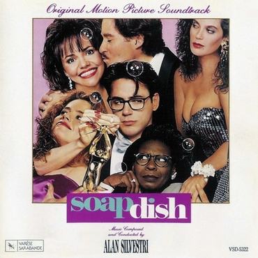 Soapdish: Original Motion Picture Soundtrack [Soundtrack] ~ Film Music by Alan Silvestri