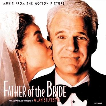 Father Of The Bride: Music From The Motion Picture [Soundtrack] ~ Film Music by Alan Silvestri