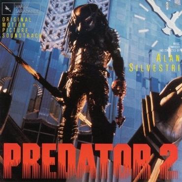 Predator 2: Original Motion Picture Soundtrack ~ Film Music by Alan Silvestri