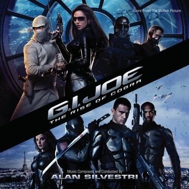 G.I. Joe: The Rise of Cobra [Score From the Motion Picture] ~ Film Music by Alan Silvestri