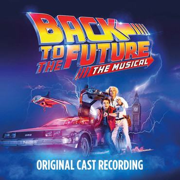 Image about Back to the Future: The Musical - Cast Album Release 3/11/2022