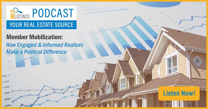 MLSListings Podcast #6: "How Engaged & Informed Realtors Make a Political Difference"