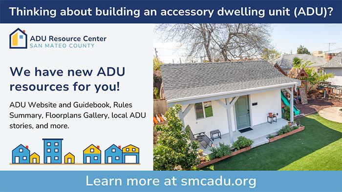 ADU Resource Center of San Mateo County | Learn more at www.smcadu.org