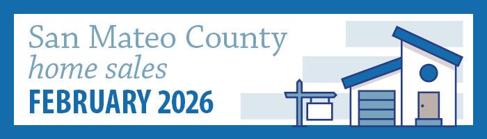 San Mateo County Home Sales (February 2026)