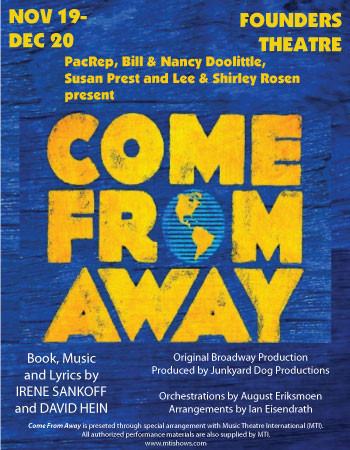 PacRep, Bill & Nancy Doolittle, Susan Prest, and Lee & Shirley Rosen present Come From Away