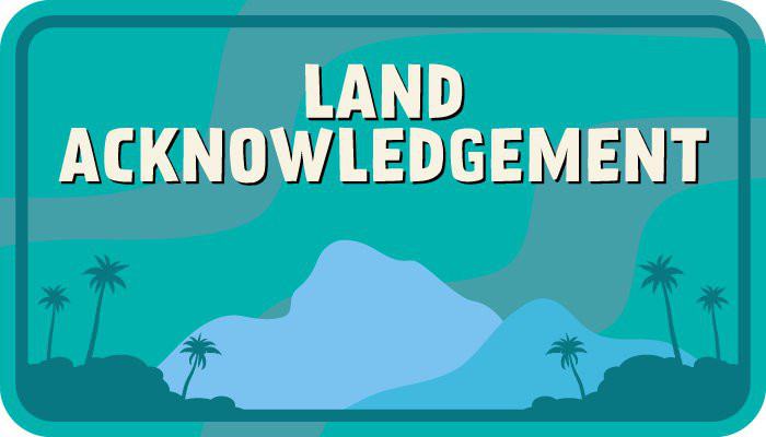 Land Acknowledgement