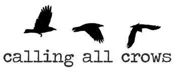 Calling All Crows