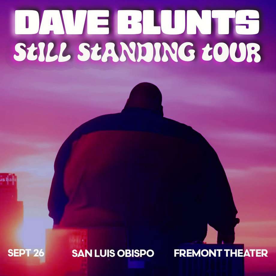 Dave Blunts Presents: Still Standing Tour