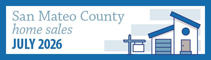 San Mateo County Home Sales (July 2026)