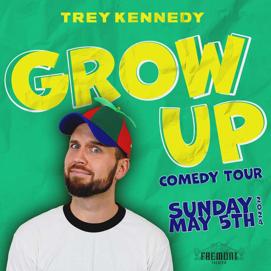 Trey Kennedy: Grow Up