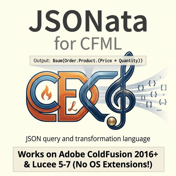 JSONata for CFML - JSON query and transformation language. Works on Adobe ColdFusion 206+ & Lucee 5-7 (No OS Extensions!)