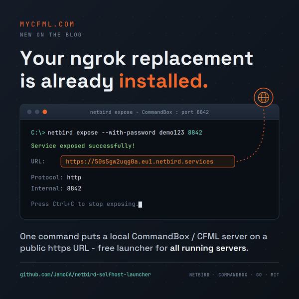 Your ngrok replacement is already installed. One command puts a local CommandBox / CFML server on a public https URL - free launcher for all running servers.
