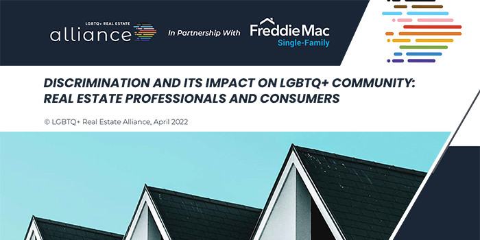 Discrimination And Its Impact On LGBTQ+ Community: Real Estate Professionals And Consumers | LGBTQ+ Real Estate Alliance