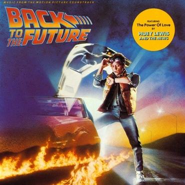 Back To The Future: Music From The Motion Picture Soundtrack ~ Film Music by Alan Silvestri