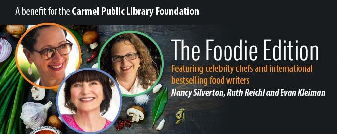 The FOODIE Edition Presented by Carmel Public Library Foundation