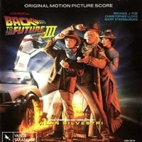 Image of Back To The Future III: Original Motion Picture Score [Soundtrack]