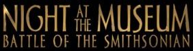 Night at the Museum: Battle of the Smithsonian
