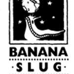 The Banana Slugs
