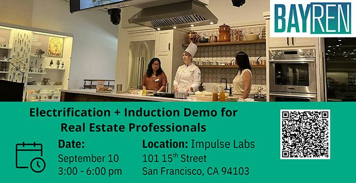 BAYREN: Induction Cooking Demo for Real Estate Professionals | Thursday, September 10 | 3 PM – 6 PM | Impulse SF
