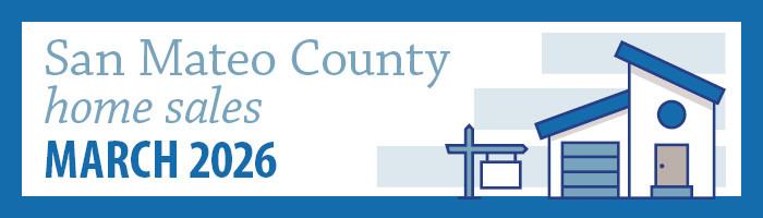 San Mateo County Home Sales (March 2026)