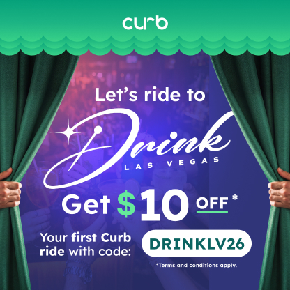 Curb - Let's ride to Drink Las Vegas - Get $10 off* Your first Curb ride with code: DRINKLV26 *Terms and conditions apply.