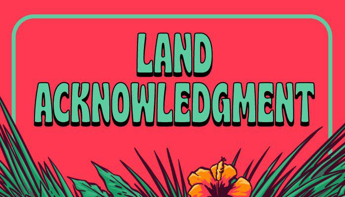 Land Acknowledgement