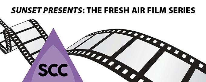 Sunset Presents: The Fresh Air Film Series