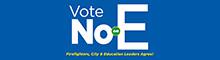Vote No on Measure E