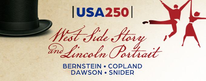USA 250 West Side Story + Lincoln Portrait