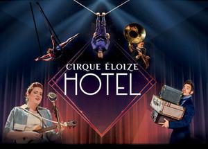 Cirque &Eacute;loize: Hotel