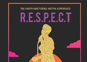 The Earth-Shattering Aretha Franklin Experience R.E.S.P.E.C.T