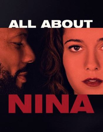 All About Nina (2018)