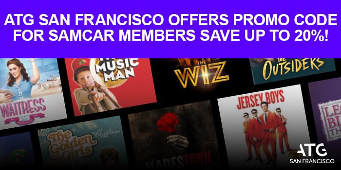 ATG SAN FRANCISCO OFFERS PROMO CODE FOR SAMCAR MEMBERS SAVE UP TO 20%!