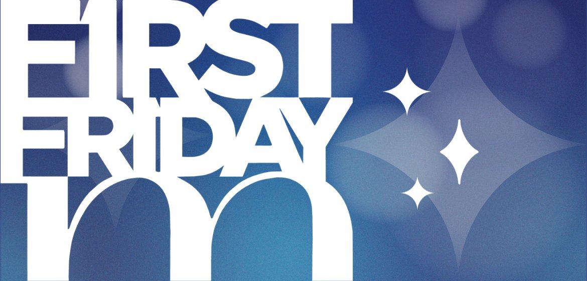 First Friday