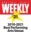 Monterey County Weekly - Best Performing Arts Venue