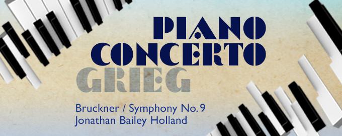 Grieg Piano Concerto + Bruckner Symphony No. 9 | Sat. Nov 22nd