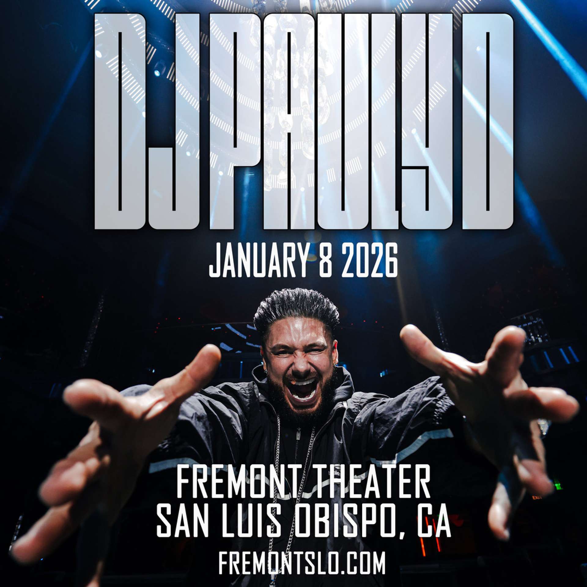 UPCOMING EVENTS | DJ Pauly D | January 8, 2026 • 8:00 PM (Fremont